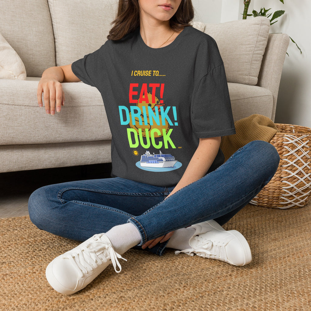 Cruise Vacation T-Shirt — "I Cruise To... Eat! Drink! Dock!"