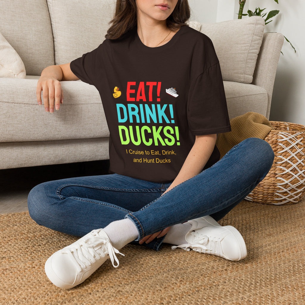 Eat! Drink! Duck! Cruise Plans T-shirt! Vacation time fun!