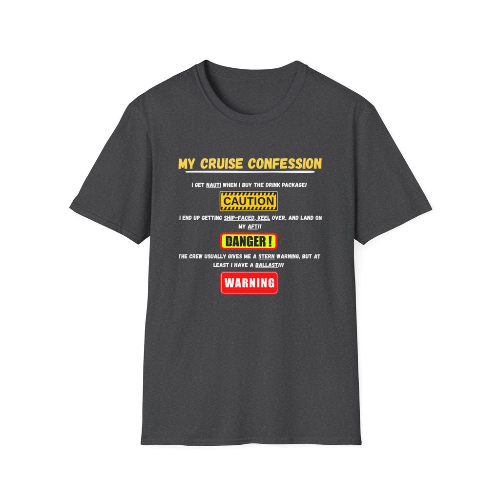 Cruise Confessions T-Shirt — “My Cruise Confession” Warning Graphic Tee