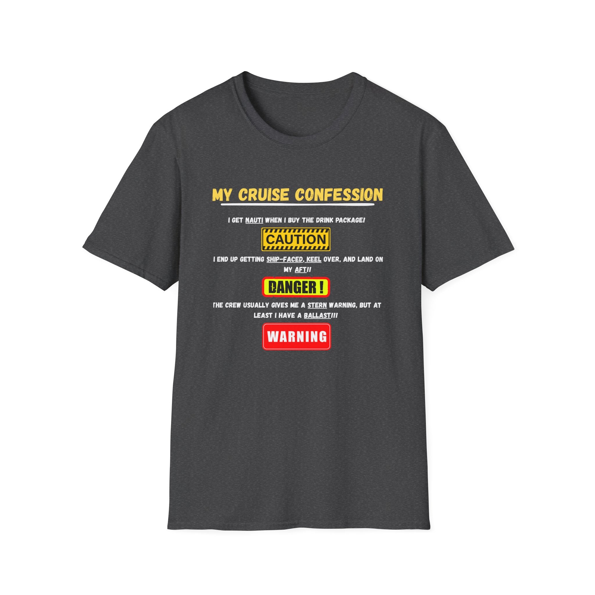 Cruise Confessions T-Shirt — “My Cruise Confession” Warning Graphic Tee