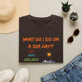 Sea Day T‑Shirt — "What Do I Do on a Sea Day?" Cruise Vacation Tee