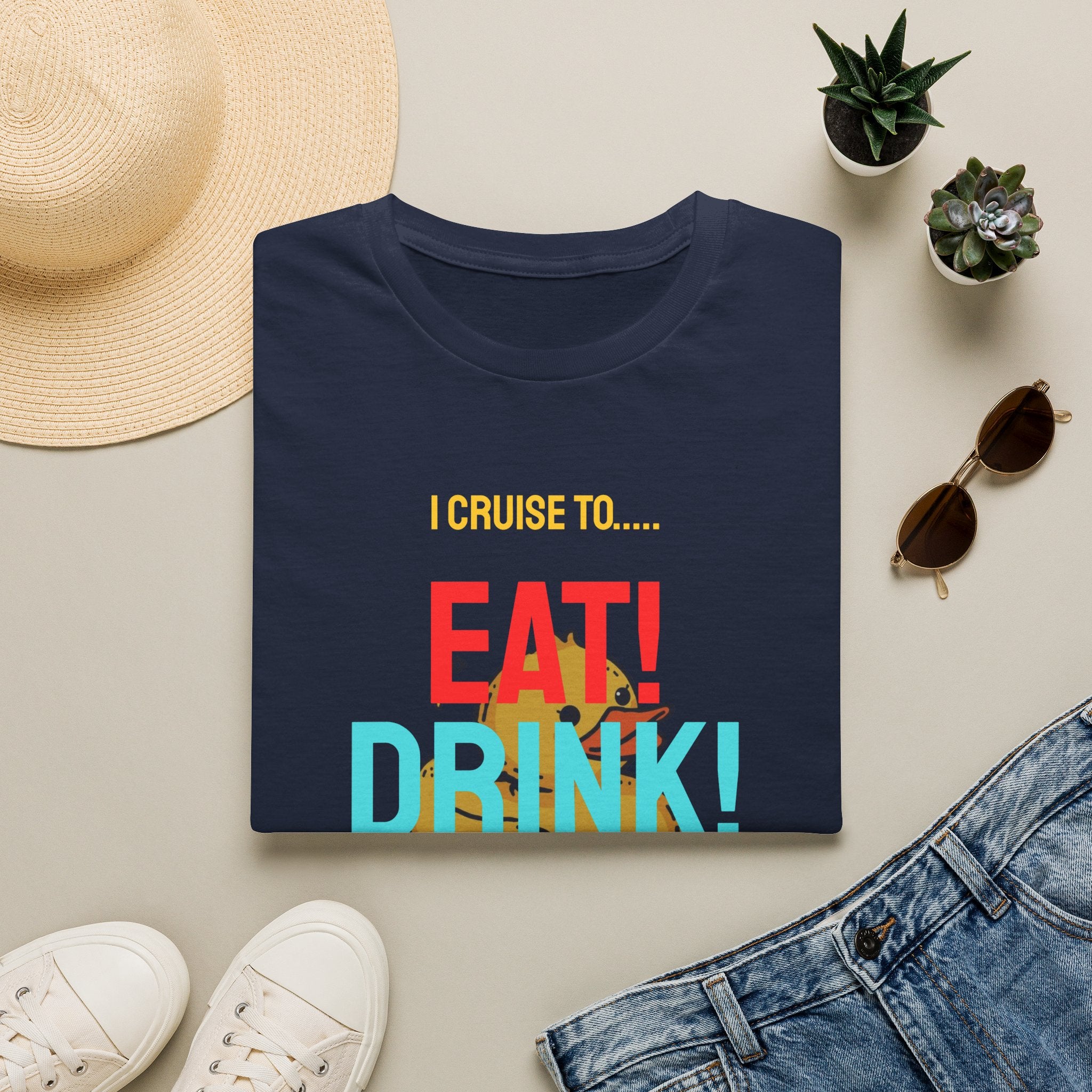 Cruise Vacation T-Shirt — "I Cruise To... Eat! Drink! Dock!"
