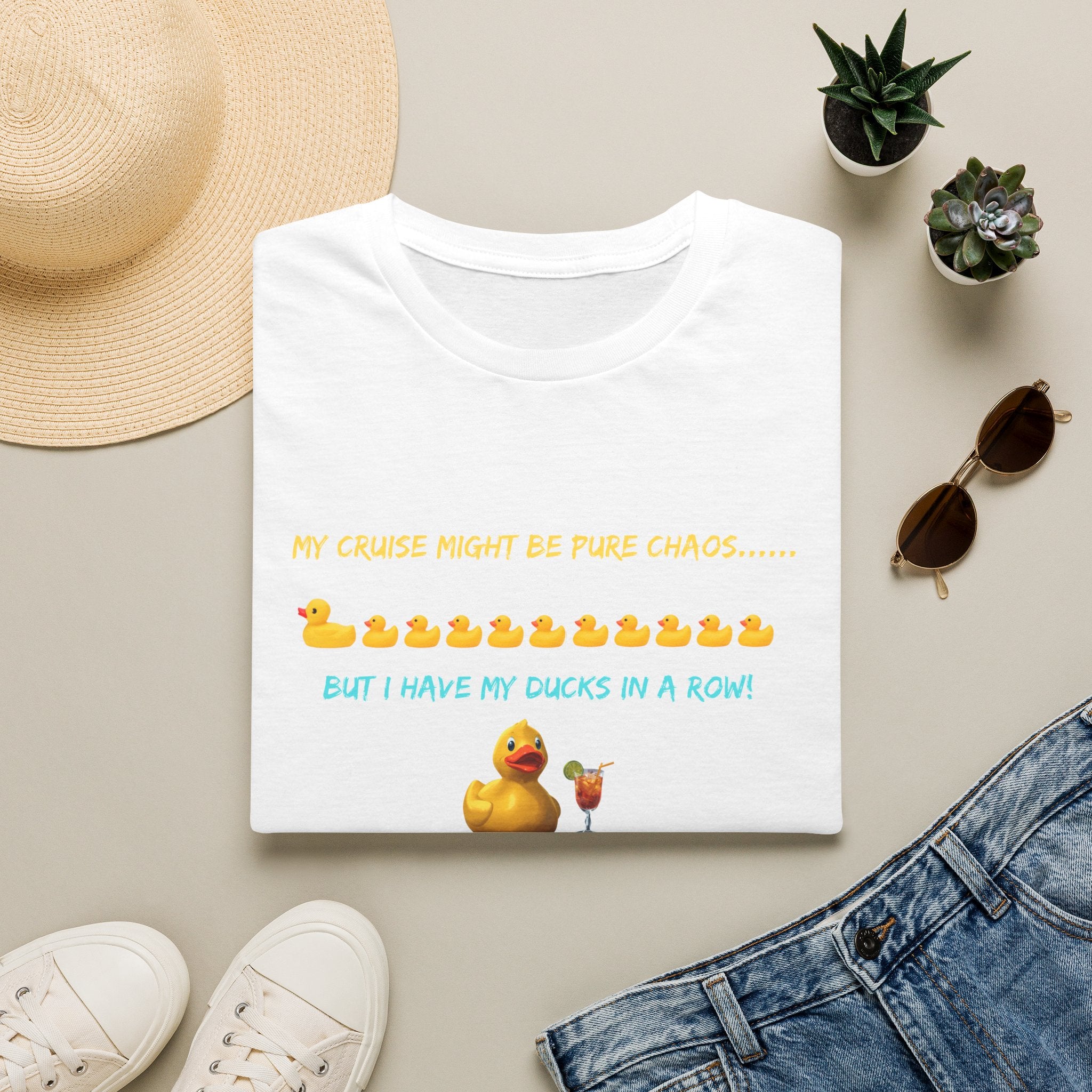 Cruise Chaos Rubber Duck T-Shirt — "My Cruise Might Be Pure Chaos... But I Have My Ducks In A Row"