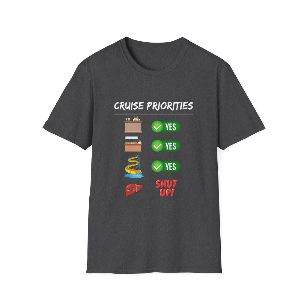 Cruise Priorities T-Shirt — Yes to Bars, Pools & Snacks Vacation Tee