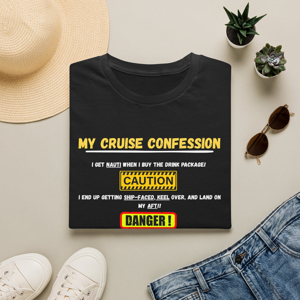 Cruise Confessions T-Shirt — “My Cruise Confession” Warning Graphic Tee