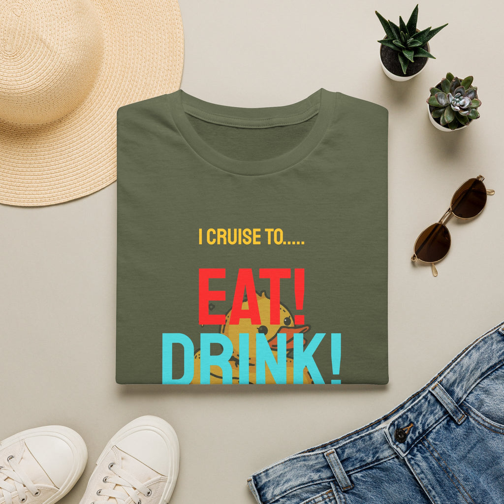 Cruise Vacation T-Shirt — "I Cruise To... Eat! Drink! Dock!"