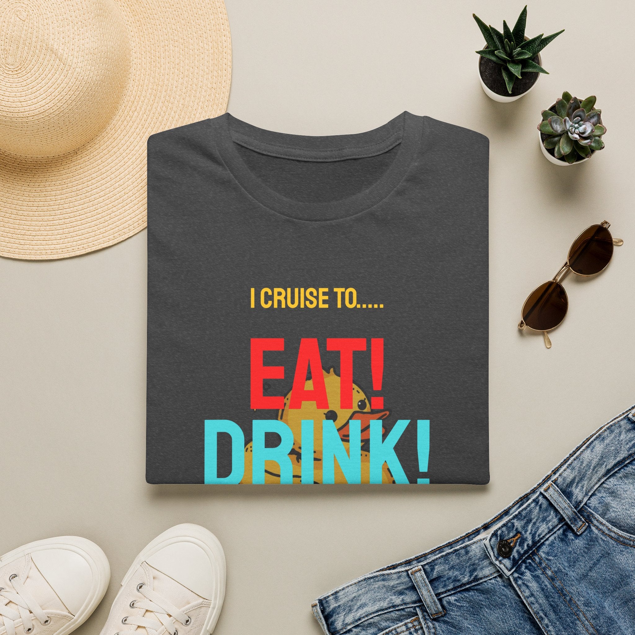 Cruise Vacation T-Shirt — "I Cruise To... Eat! Drink! Dock!"