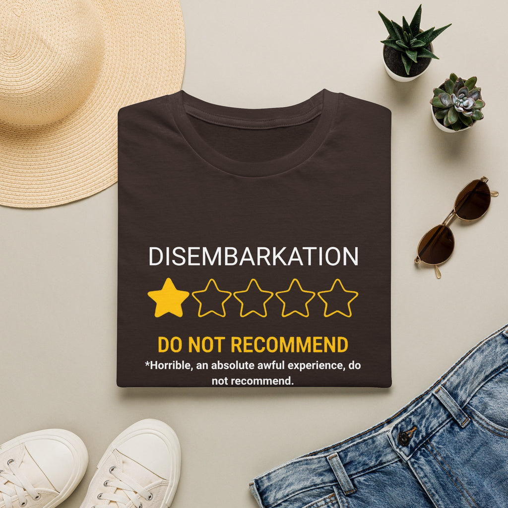 Disembarkation 1-Star Review T-Shirt – "Do Not Recommend" Funny Travel Shirt