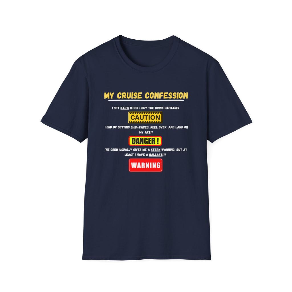 Cruise Confessions T-Shirt — “My Cruise Confession” Warning Graphic Tee