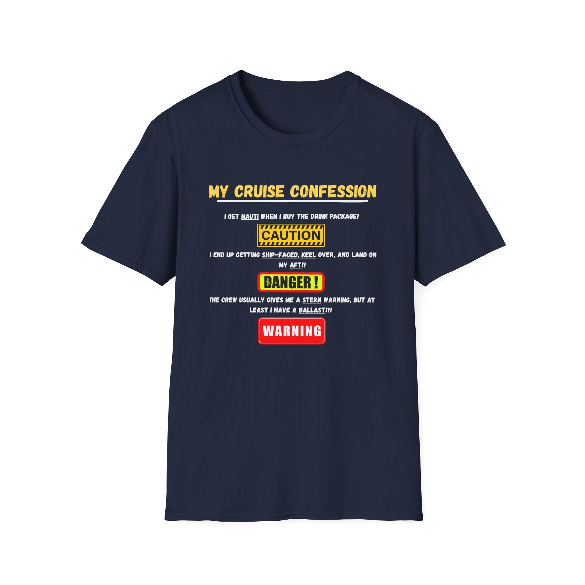 Cruise Confessions T-Shirt — “My Cruise Confession” Warning Graphic Tee
