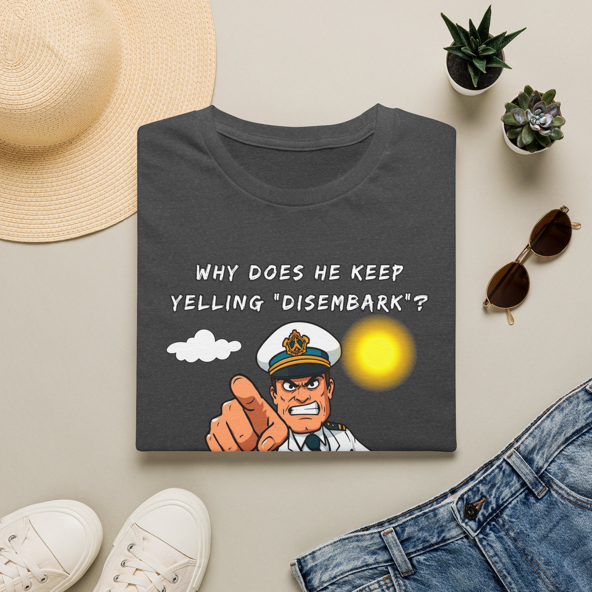Captain Pointing Graphic Tee – "Why Does He Keep Yelling 'Disembark'?" Novelty T-Shirt