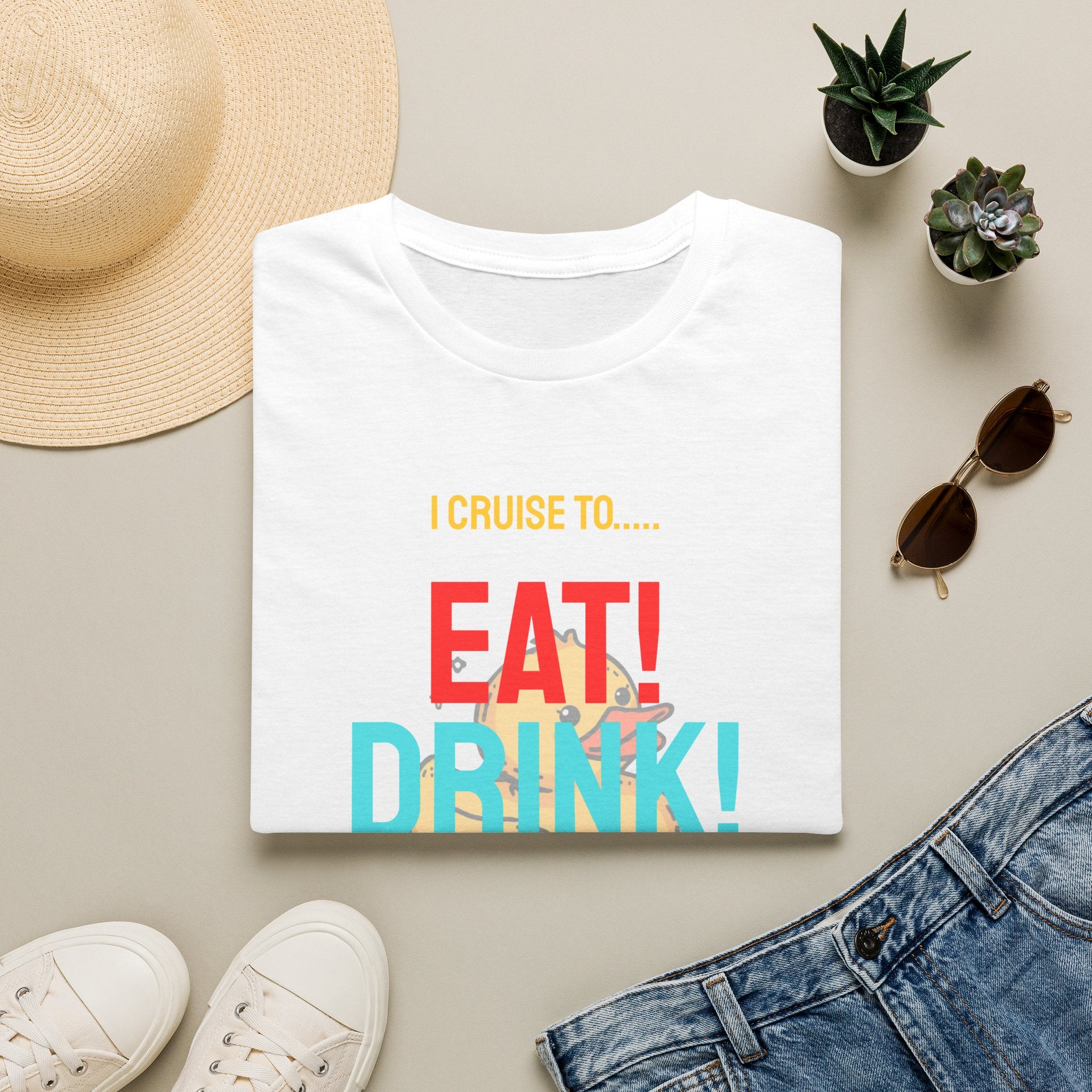 Cruise Vacation T-Shirt — "I Cruise To... Eat! Drink! Dock!"