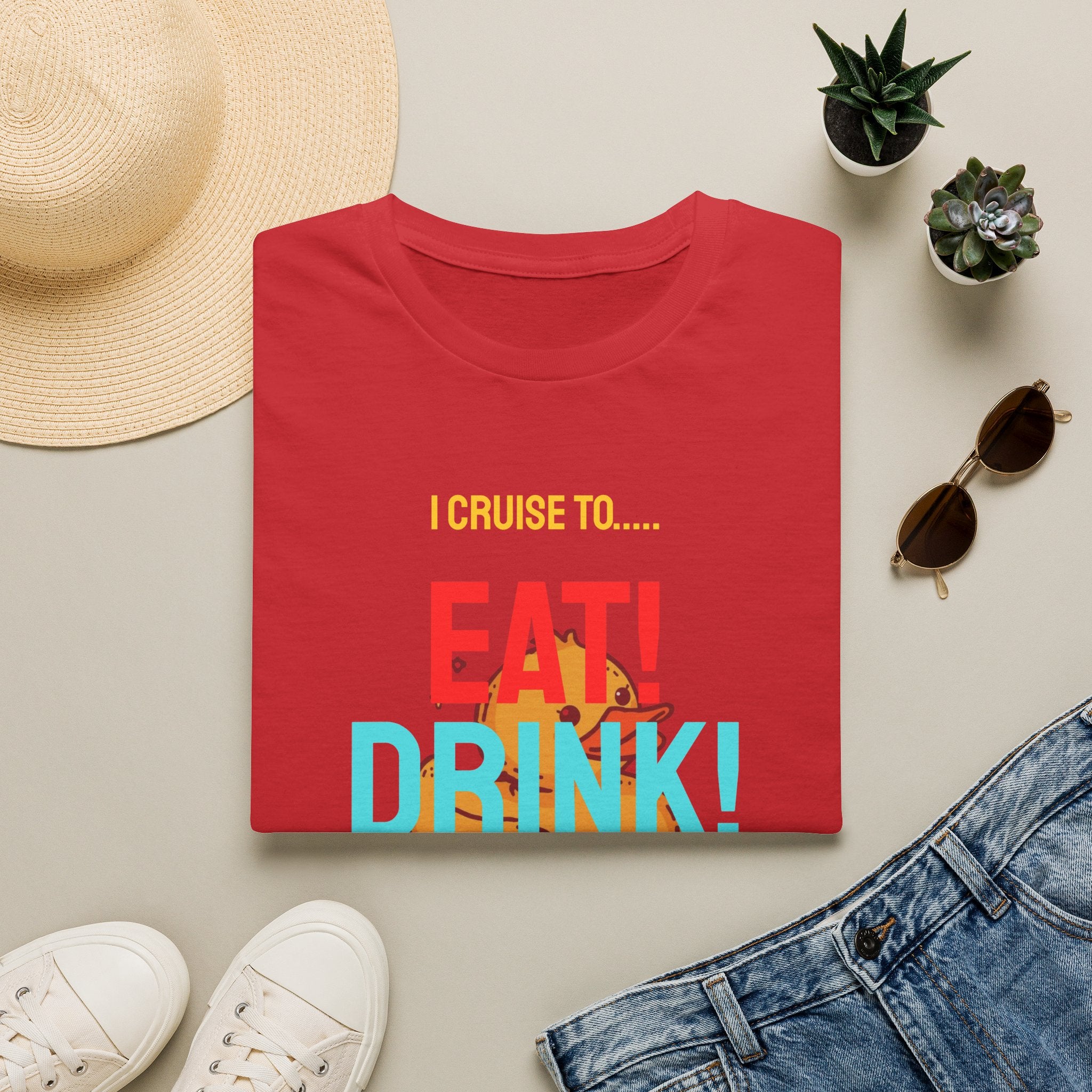 Cruise Vacation T-Shirt — "I Cruise To... Eat! Drink! Dock!"