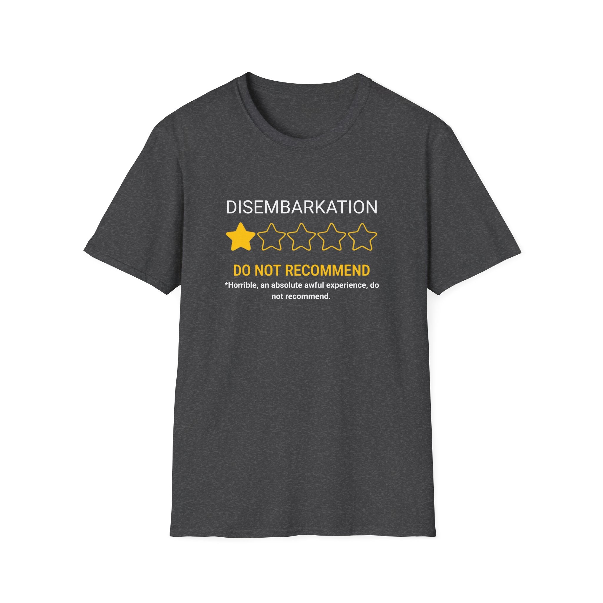 Disembarkation 1-Star Review T-Shirt – "Do Not Recommend" Funny Travel Shirt