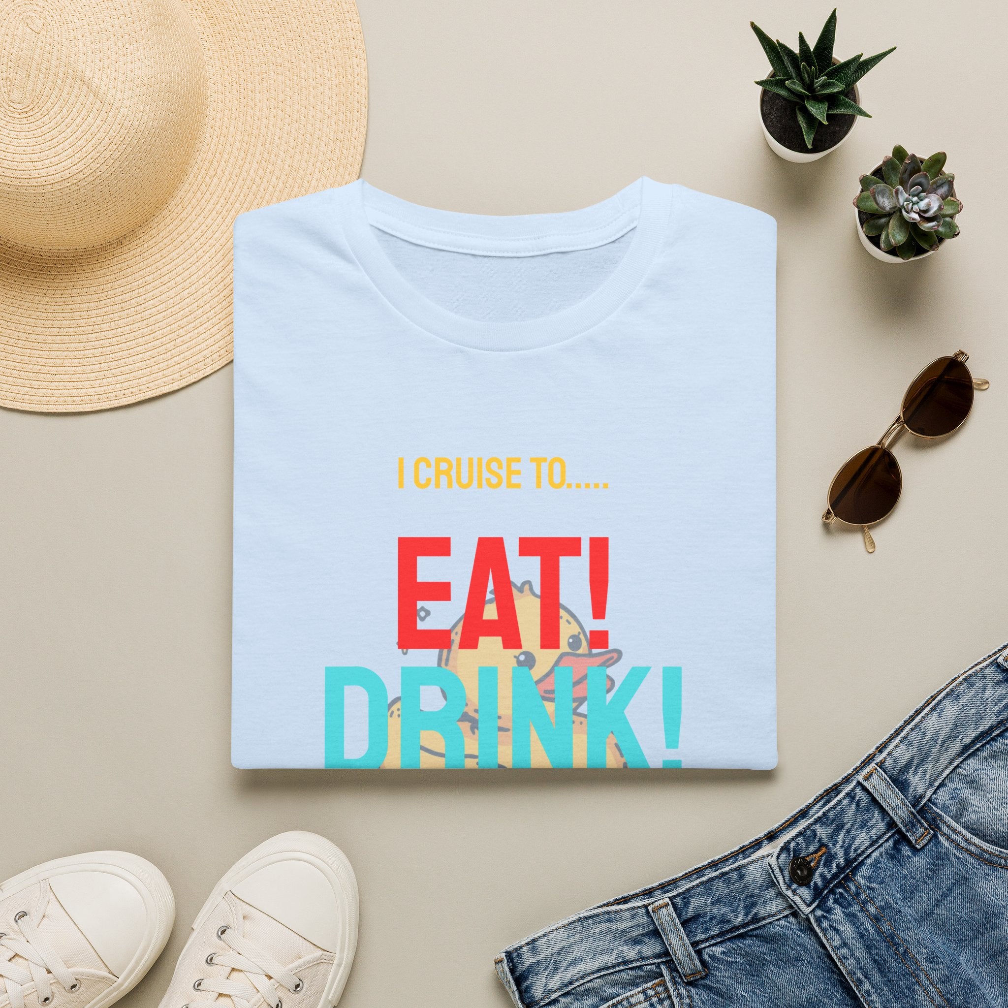 Cruise Vacation T-Shirt — "I Cruise To... Eat! Drink! Dock!"