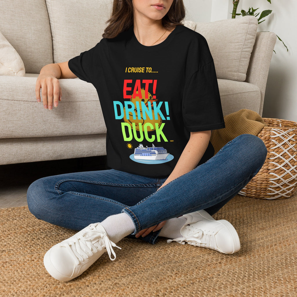 Cruise Vacation T-Shirt — "I Cruise To... Eat! Drink! Dock!"