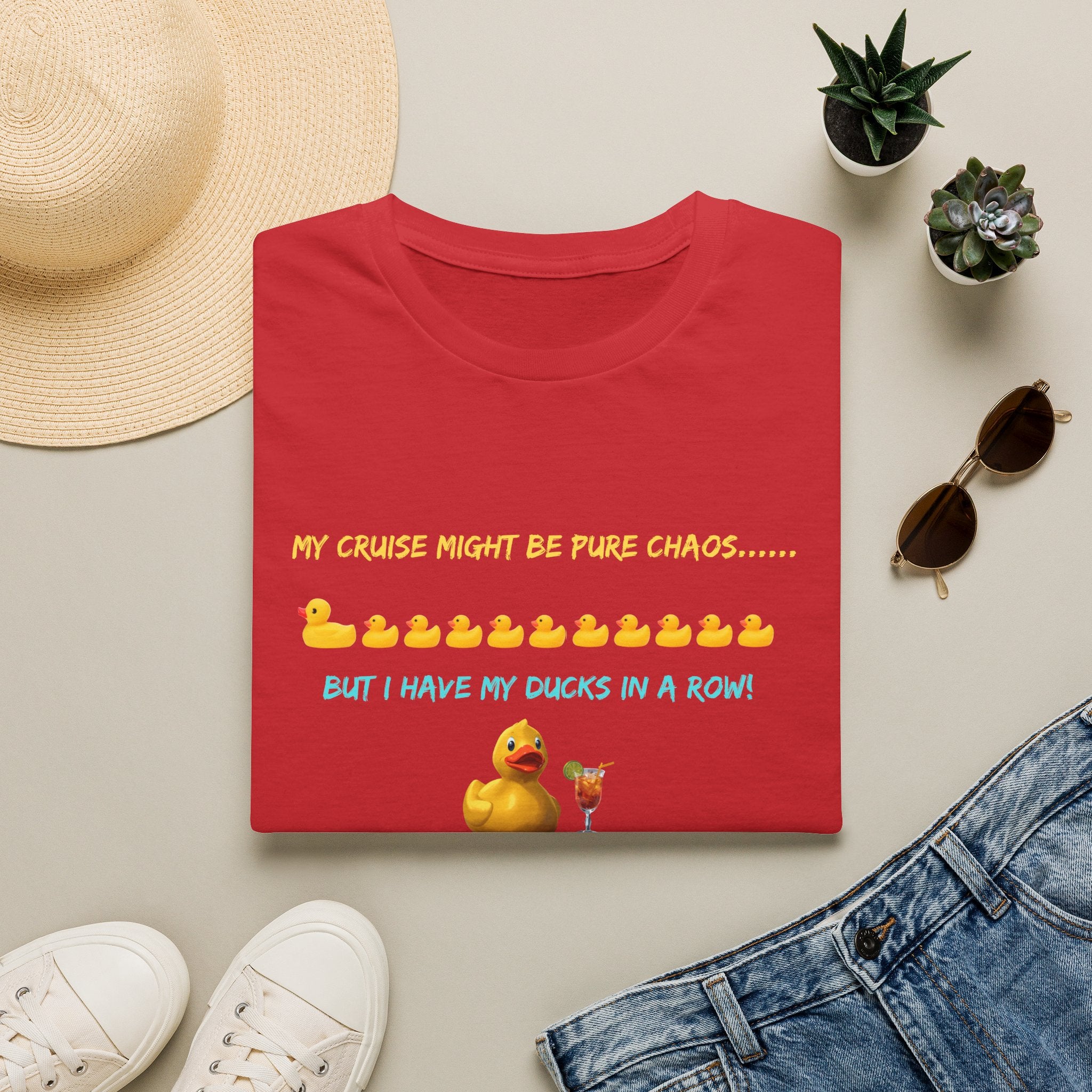 Cruise Chaos Rubber Duck T-Shirt — "My Cruise Might Be Pure Chaos... But I Have My Ducks In A Row"