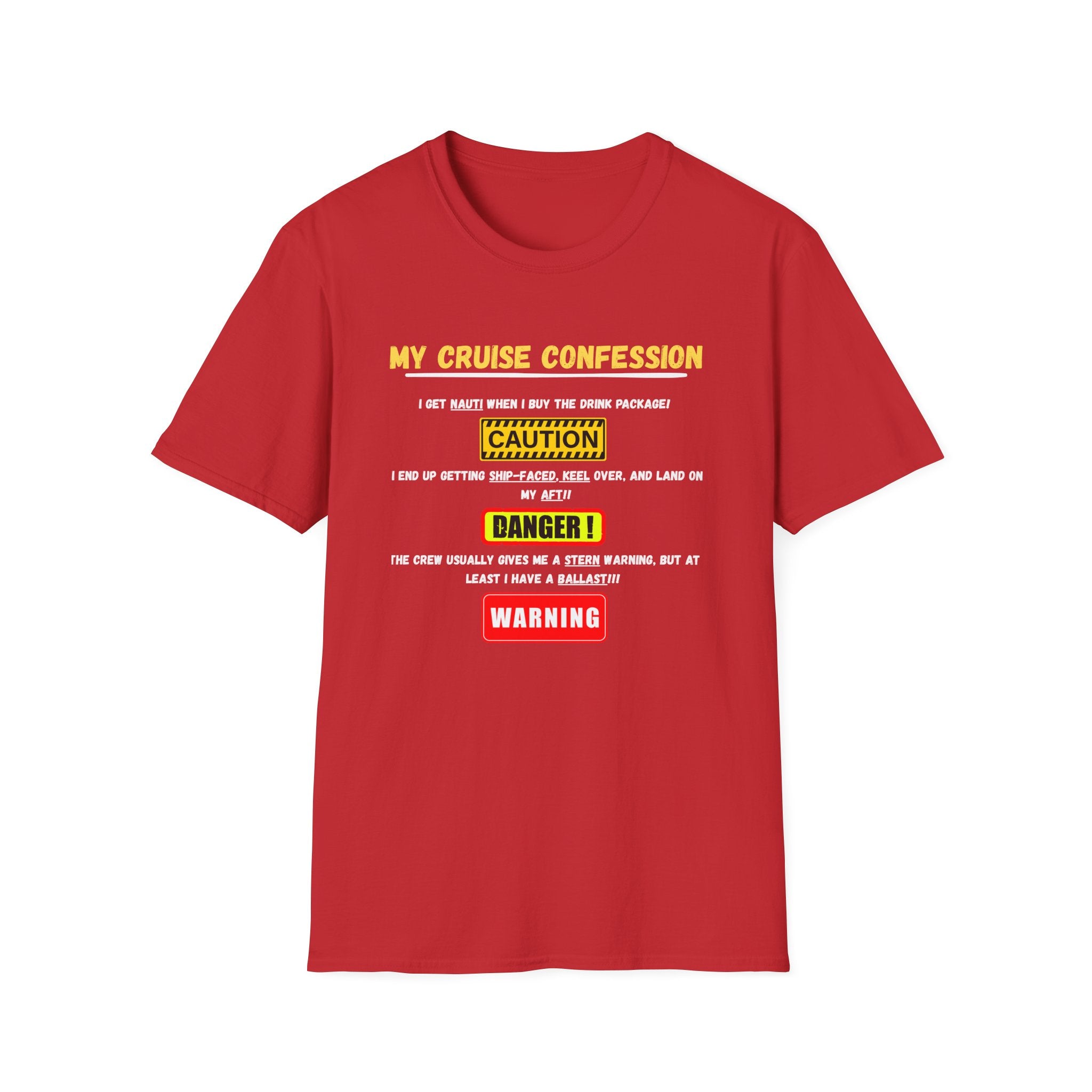 Cruise Confessions T-Shirt — “My Cruise Confession” Warning Graphic Tee