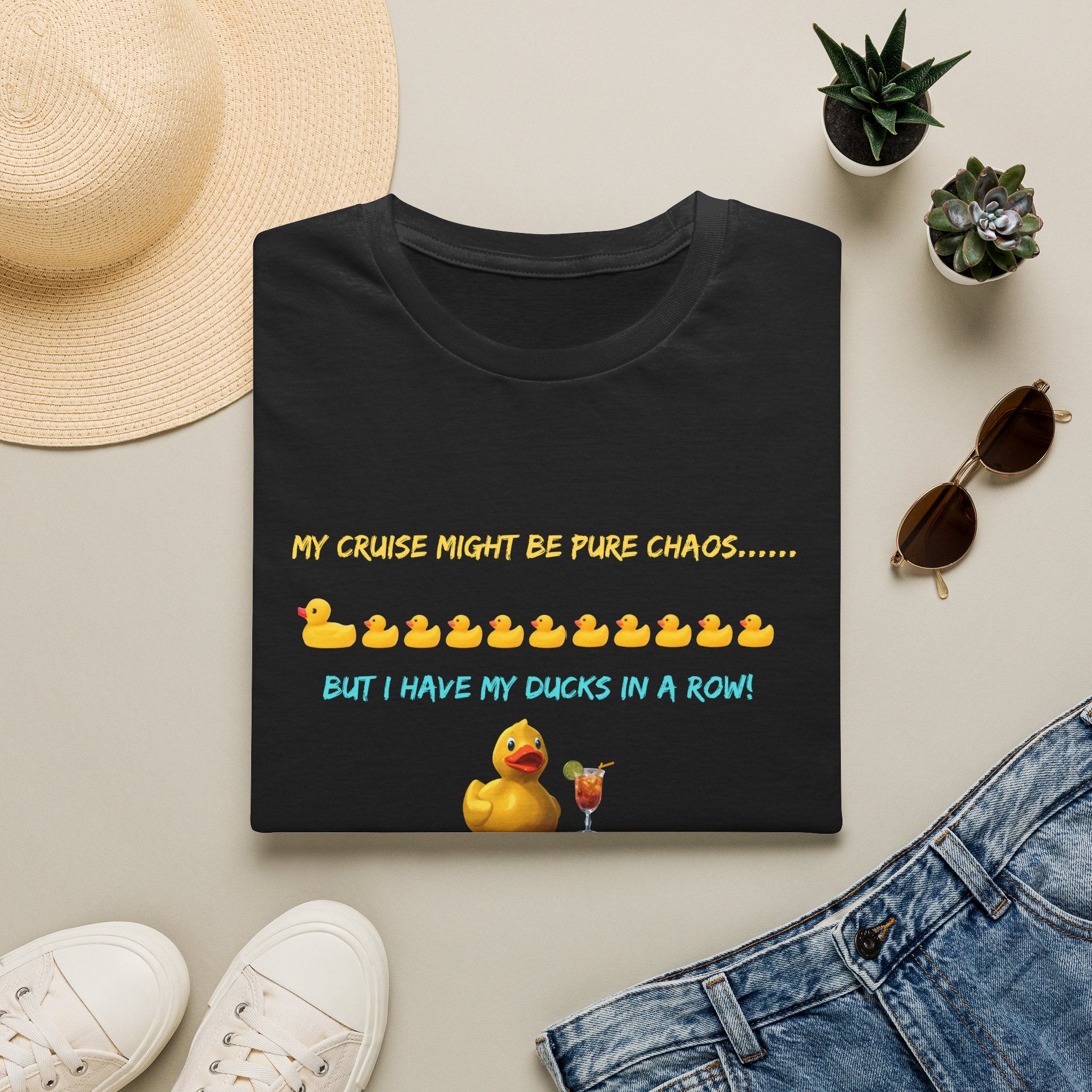 Cruise Chaos Rubber Duck T-Shirt — "My Cruise Might Be Pure Chaos... But I Have My Ducks In A Row"